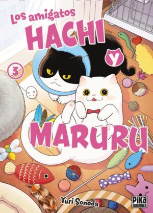 Los amigatos Hachi y Maruru 03 | Pika Ediciones