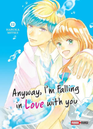 ANYWAY I'M FALLING IN LOVE WITH YOU N.12 | Panini México