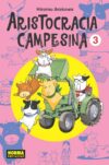 ARISTOCRACIA-CAMPESINA-03.jpg Aristocracia Campesina 03 | Norma Editorial