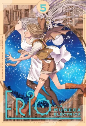 Erio y la muñeca eléctrica 05 | Milky Way Ediciones
