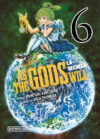 As-the-Gods-Will-La-secuela-06.jpg As the Gods Will La Secuela 06 | Distrito Manga España
