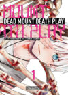 Dead Mount Death Play 01 | Distrito Manga España