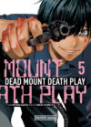 Dead Mount Death Play 05 | Distrito Manga España