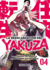 La reencarnación del yakuza 04 | Distrito Manga España