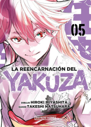 La reencarnación del yakuza 05 | Distrito Manga España
