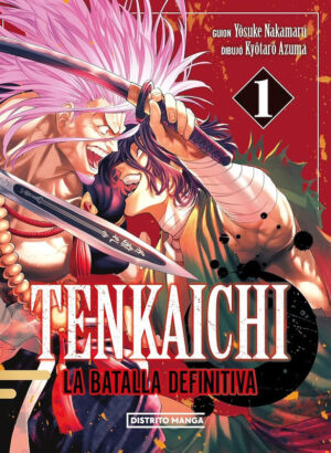 Tenkaichi La batalla definitiva 01 | Distrito Manga España