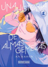 Una historia de almas gemelas 01 | Distrito Manga España