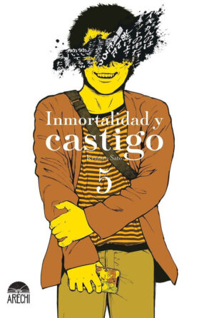 Inmortalidad y castigo 05 | Arechi
