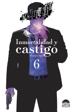 Inmortalidad y castigo 06 | Arechi