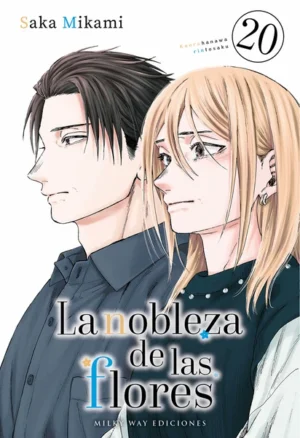 La nobleza de las flores 20 | Milky Way Ediciones