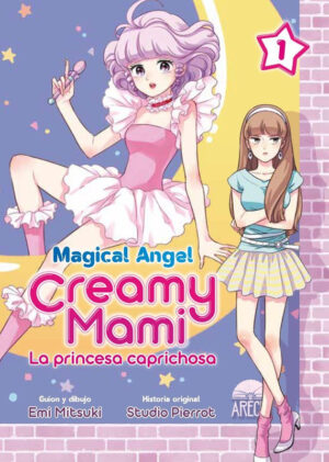 Magical angel creamy mami La princesa caprichosa 01 | Arechi