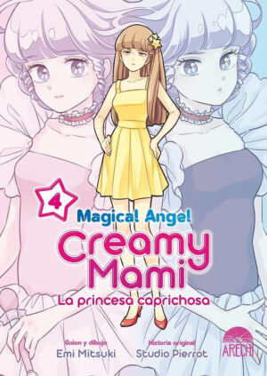 Magical angel creamy mami La princesa caprichosa 04 | Arechi