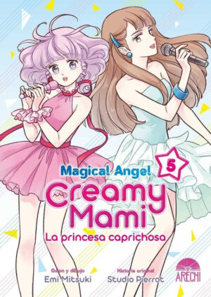 Magical angel creamy mami La princesa caprichosa 05 | Arechi