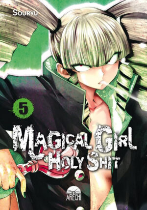 Magical girl holy shit 05 | Arechi