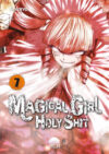 Magical girl holy shit 07 | Arechi