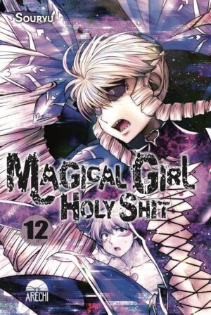 Magical girl holy shit 12 | Arechi