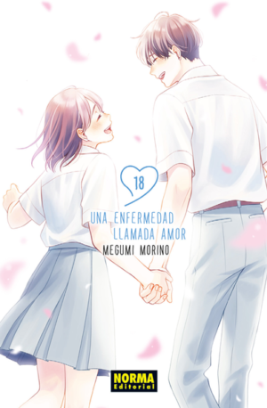 Una Enfermedad Llamada Amor 18 | Norma Editorial